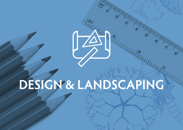 Design & Landscaping